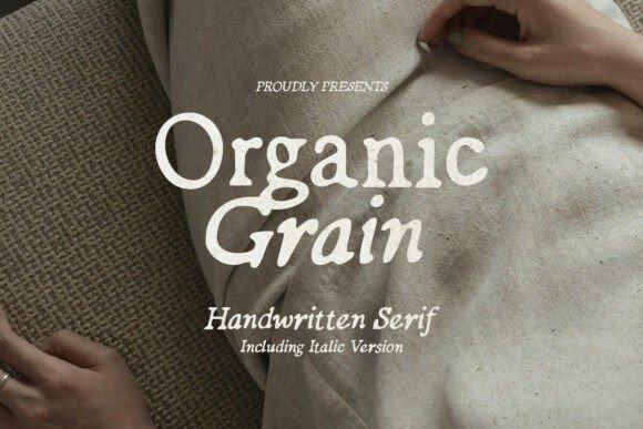 Organic Grain: The Hand-Lettered Serif for Authentic Design