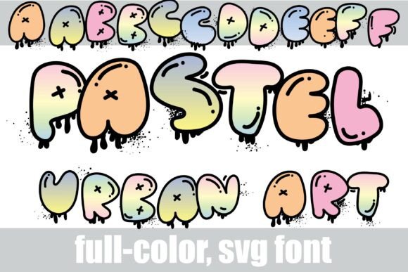 Pastel Urban Art: The Street-Style Font That Sweets Up Your Edge
